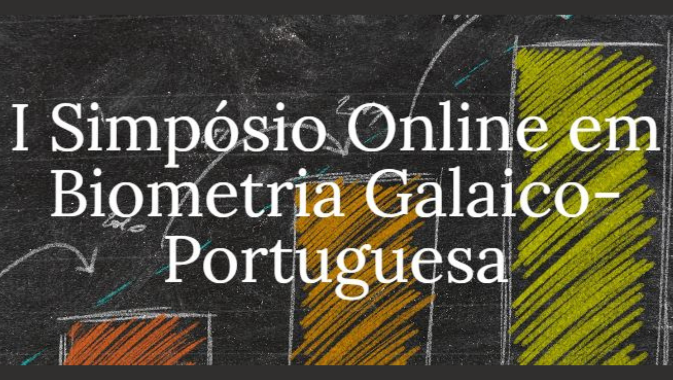 I Simpósio Online em Biometria Galaico-Portuguesa