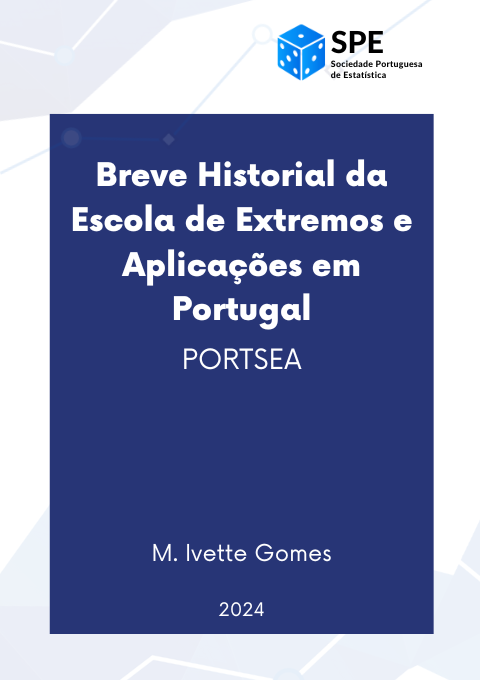 Breve Historial da Escola de Extremos e Aplicações em Portugal (PORTSEA)